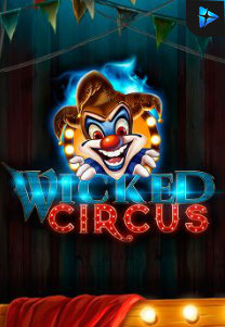 Bocoran RTP Wicked Circus di SENSA777 RTP Terbaik dan Terpercaya