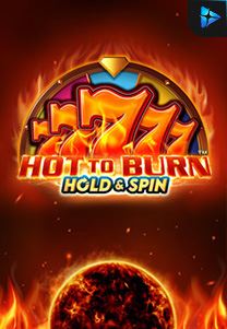 Bocoran RTP Hot to Burn Hold and Spin di SENSA777 RTP Terbaik dan Terpercaya