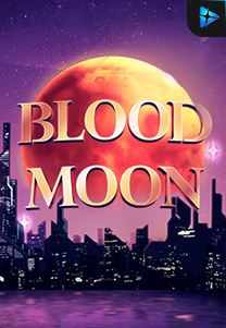 Bocoran RTP Blood Moon di SENSA777 RTP Terbaik dan Terpercaya