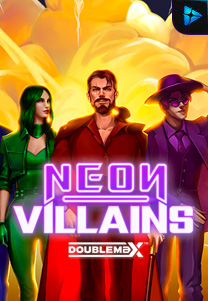 Bocoran RTP Neon Villains Doublemax di SENSA777 RTP Terbaik dan Terpercaya